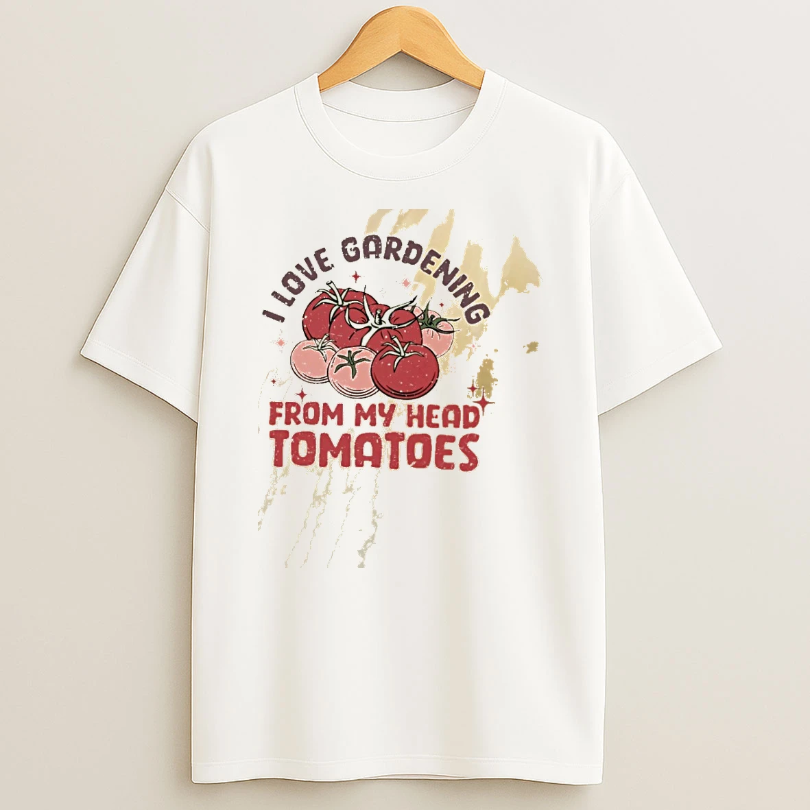 I Love Gardening From My Head Tomatoes Shirts
