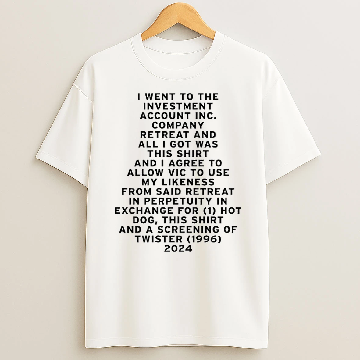 I Went To The Investment Account Inc Shirts