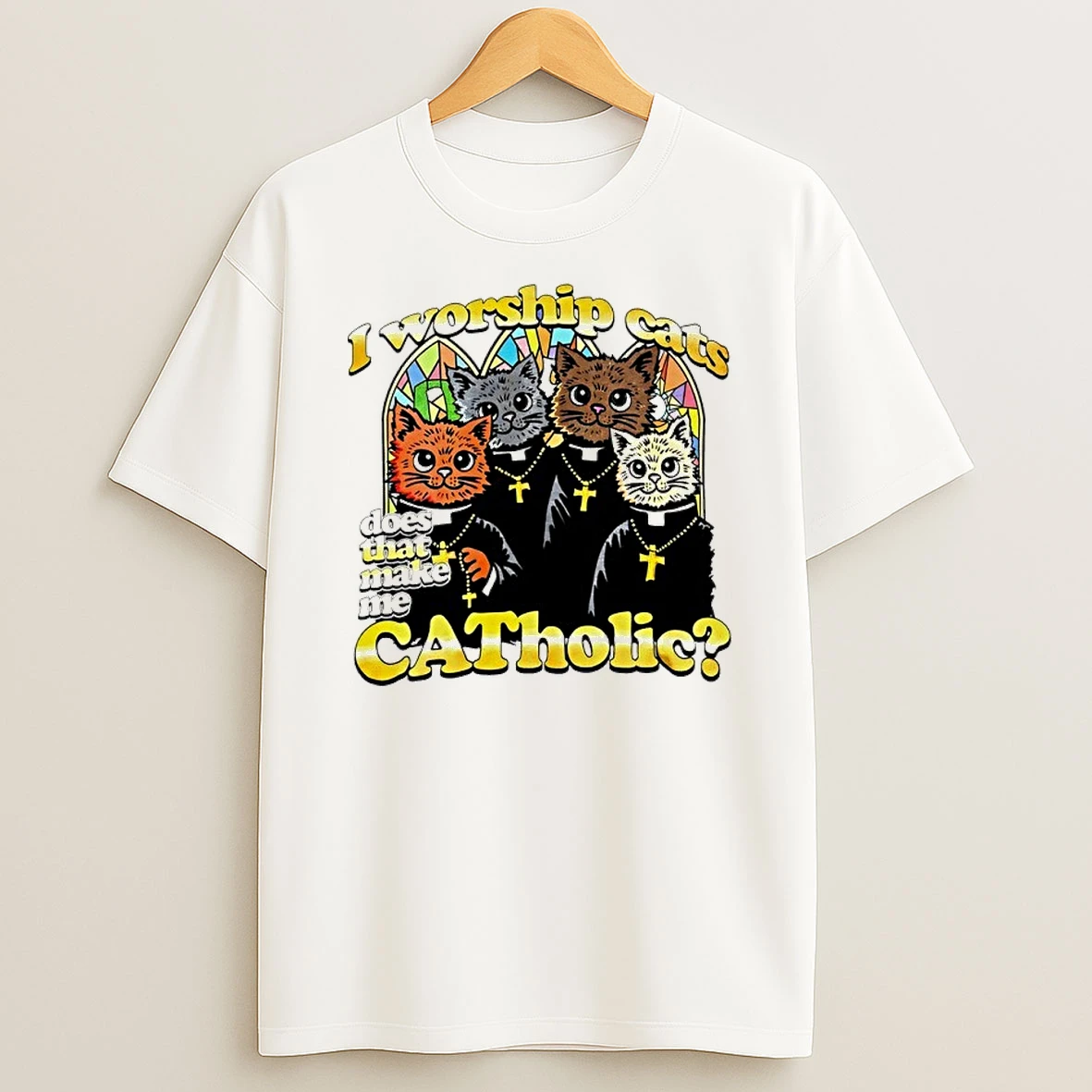 Iohwfa8q I Worship Cats Does That Make Me Catholic Meme Shirts