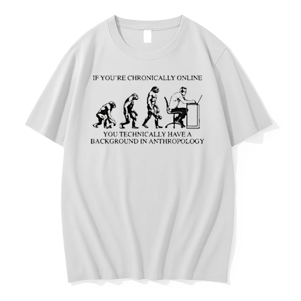 If Youre Chronically Online You Technically Have A Background In Anthropology Tour 2026 Shirts