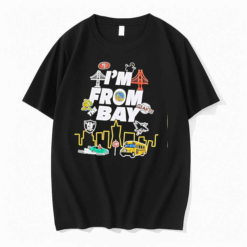 Im From The Bay San Francisco Sports Teams Skyline Shirts