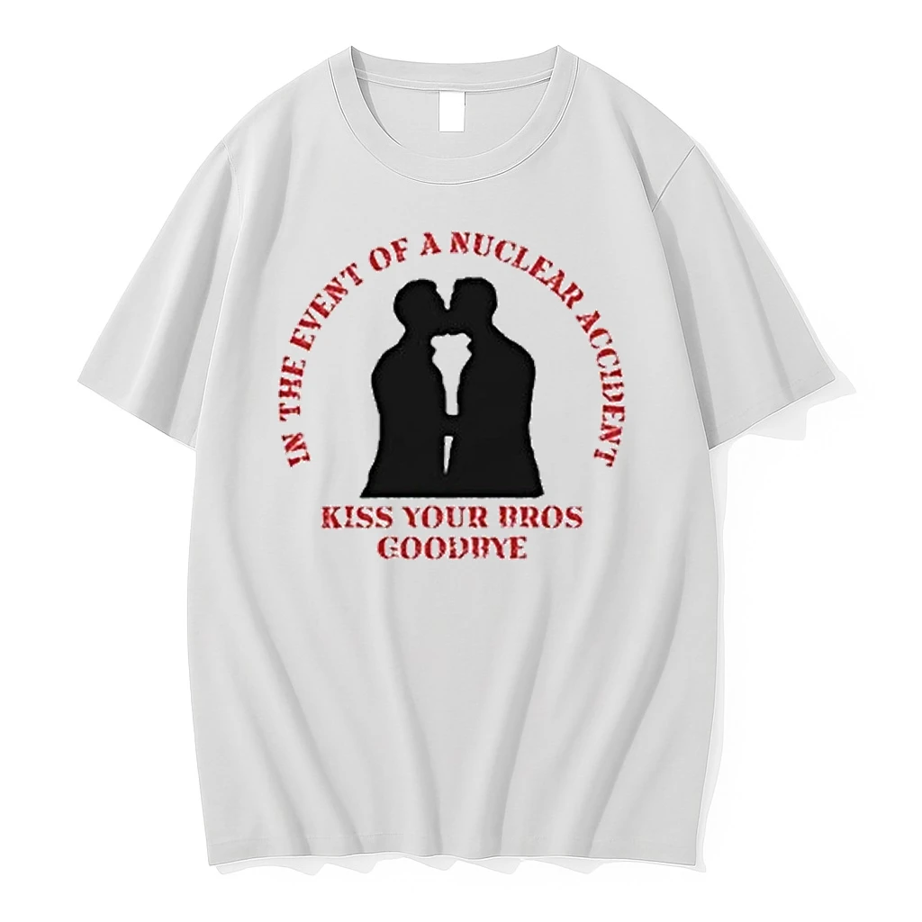 In The Event Of A Nuclear Accident Kiss Your Bros Goodbye Tour 2026 Shirts