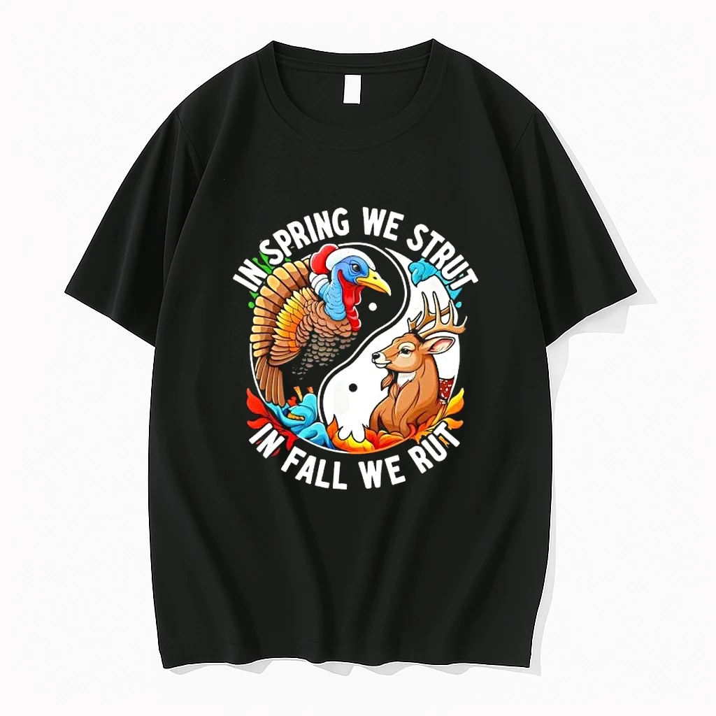 In Spring Strut Fall Rut Buck Hunting Turkey Gobbler Beards Shirts