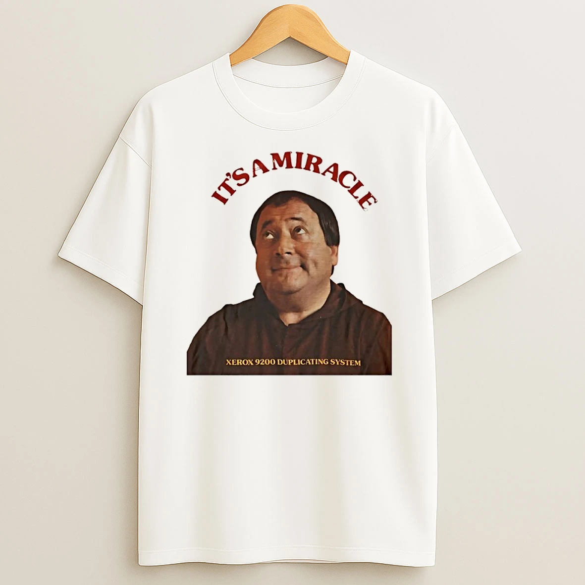 Its A Miracle Xerox 9200 Duplicating System Shfirt Shirts