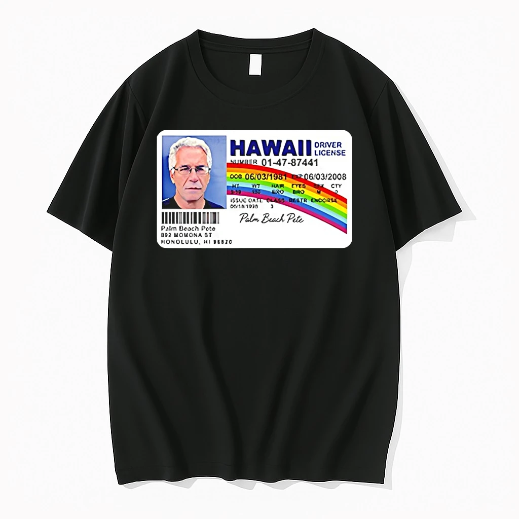 Jeffrey Epstein Palm Beach Pete Hawaii Driver License Shirts