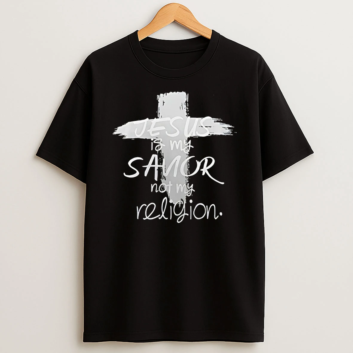 Jesus Is My Savior Not My Religion Shirts