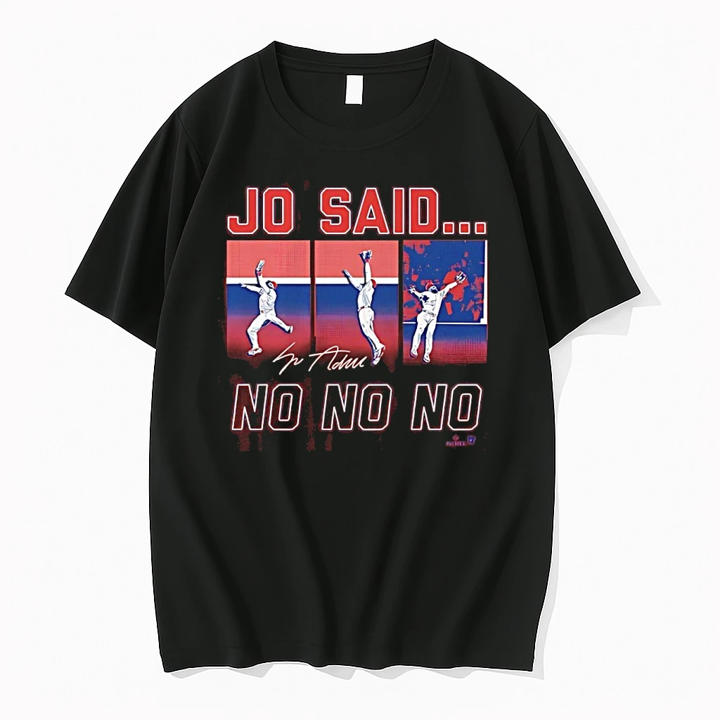 Jo Adell Jo Said No No No Signature Shirts