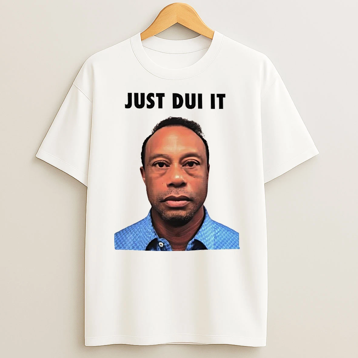Just Dui It Tiger Woods Mugshot Photo Shirts