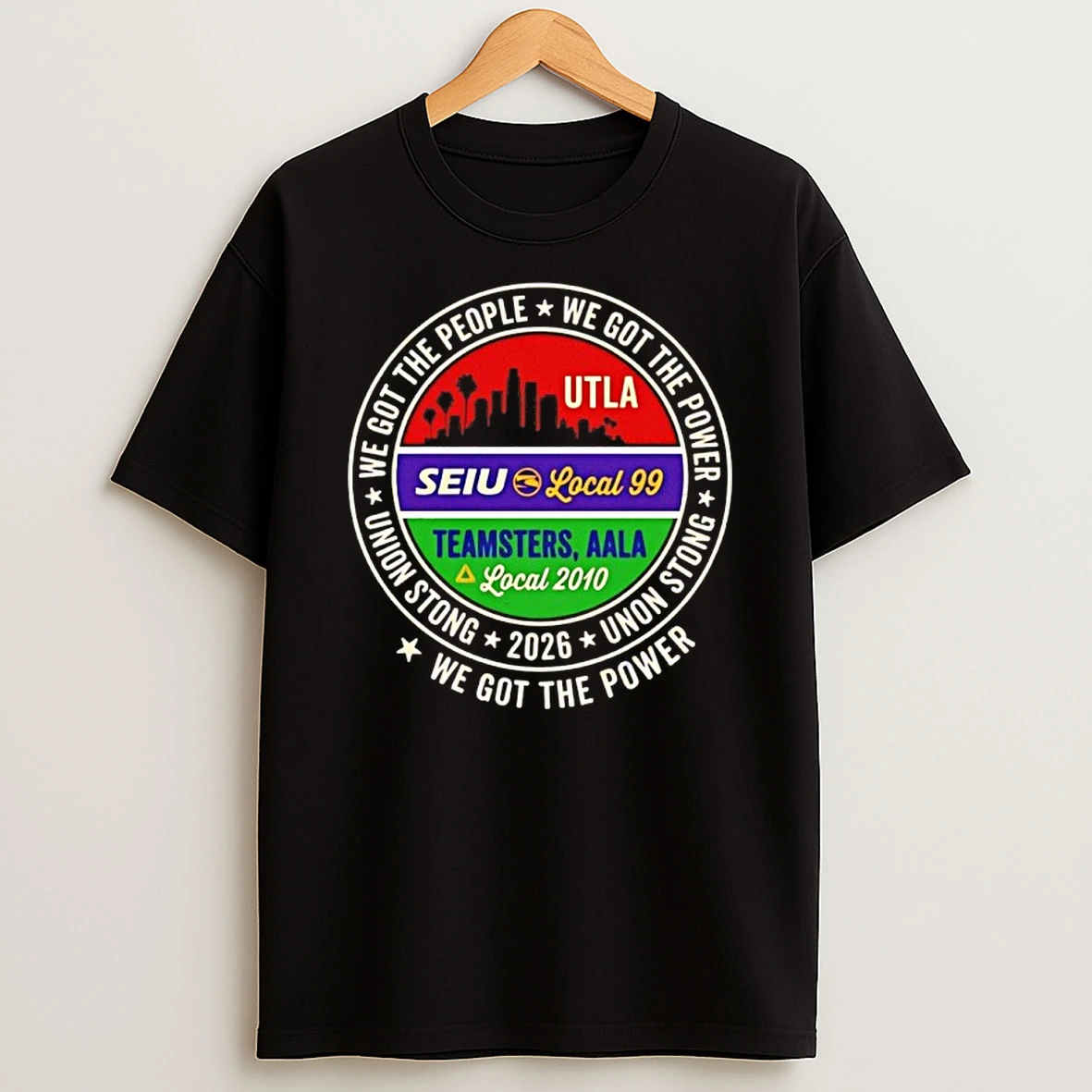 Labor Movement Utla Seiu Aala We Got The People City Skyline Shirts