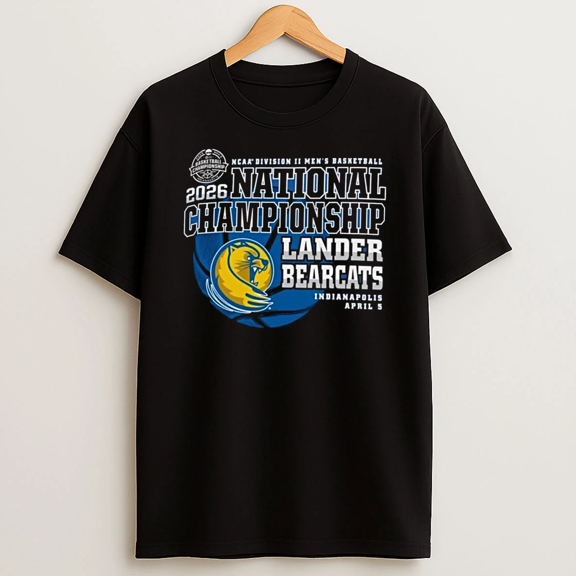 Lander Bearcats 2026 Ncaa Dii Mens Basketball National Championship Bound Shirts