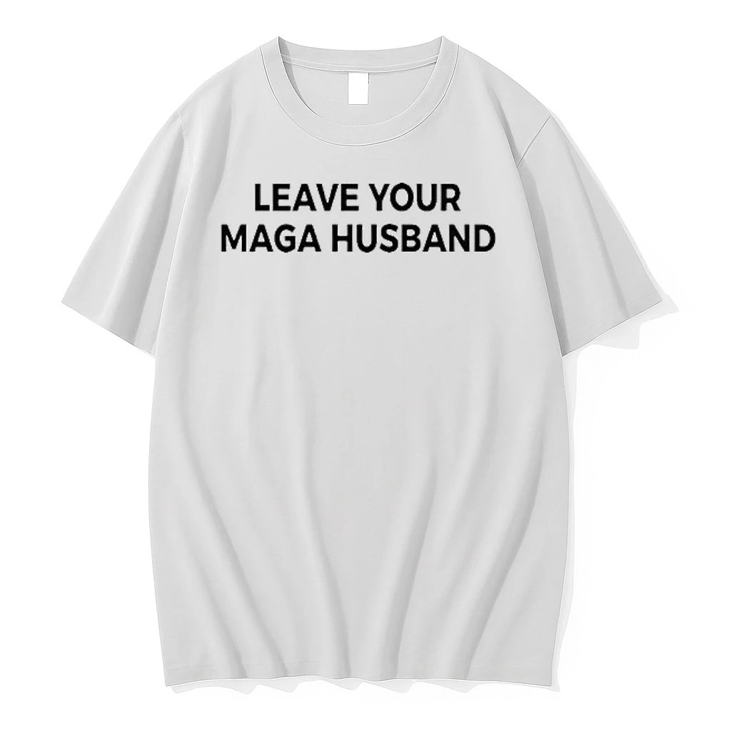 Leave Your Maga Husband Tour 2026 Shirts
