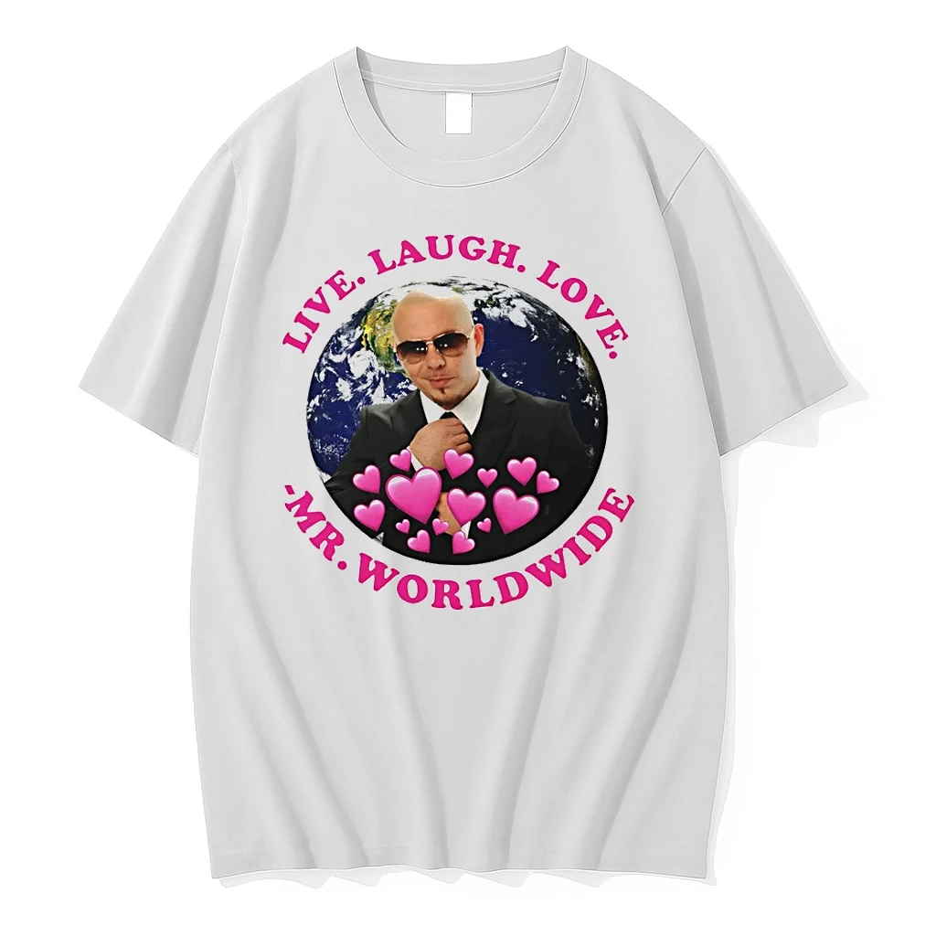 Live Laugh Love Mr Worldwide Earth Meme Shirts
