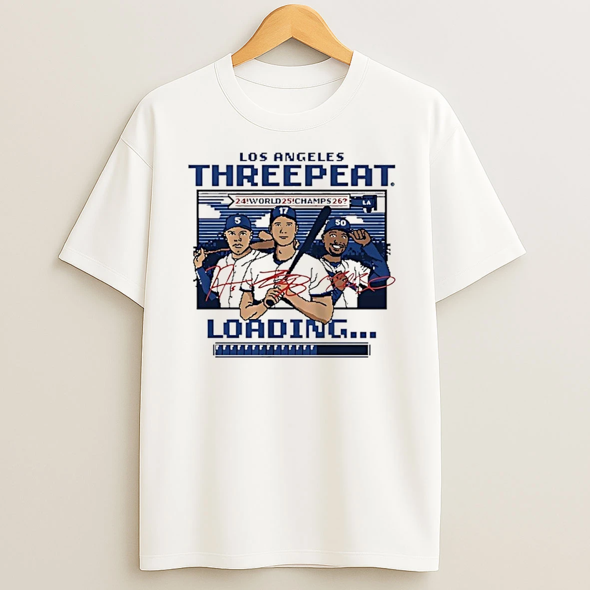Los Angeles Baseball Threepeat Loading 24 25 26 World Champions Signatures Cartoon Shirts