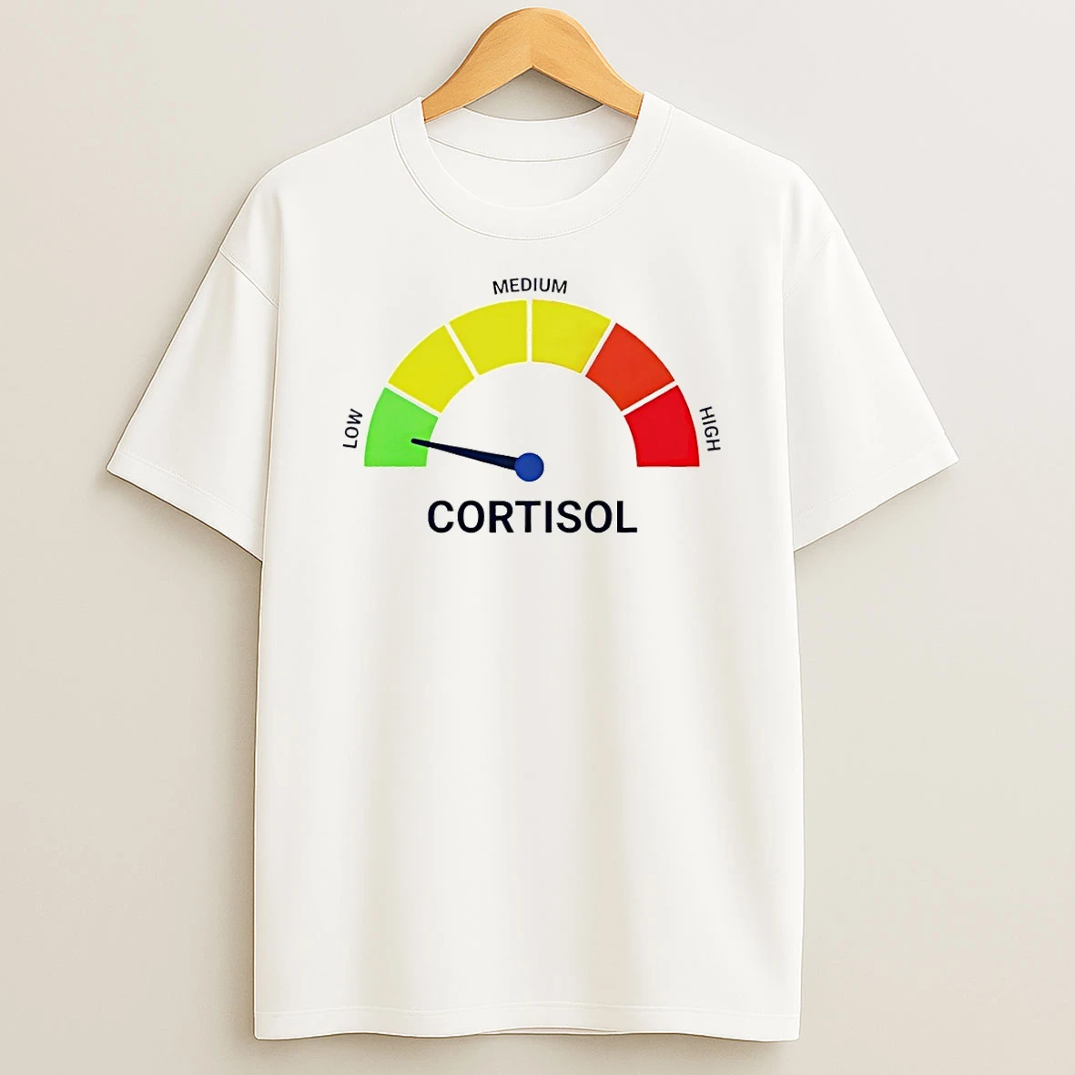 Low Cortisol Medium High Shirts