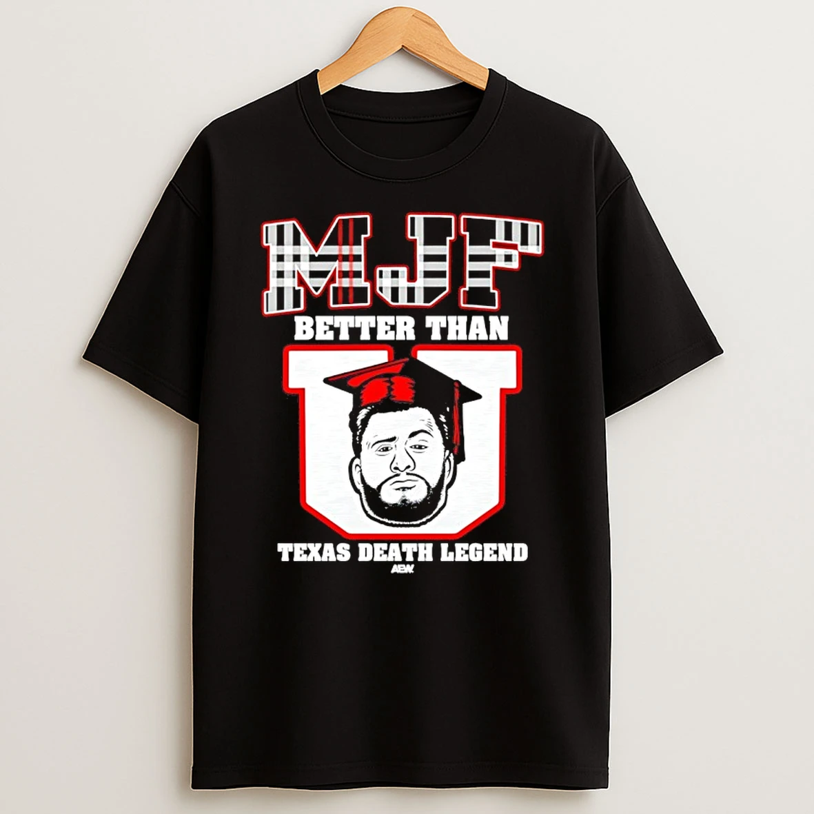 Mjf Better Than U Texas Death Legend Shirts