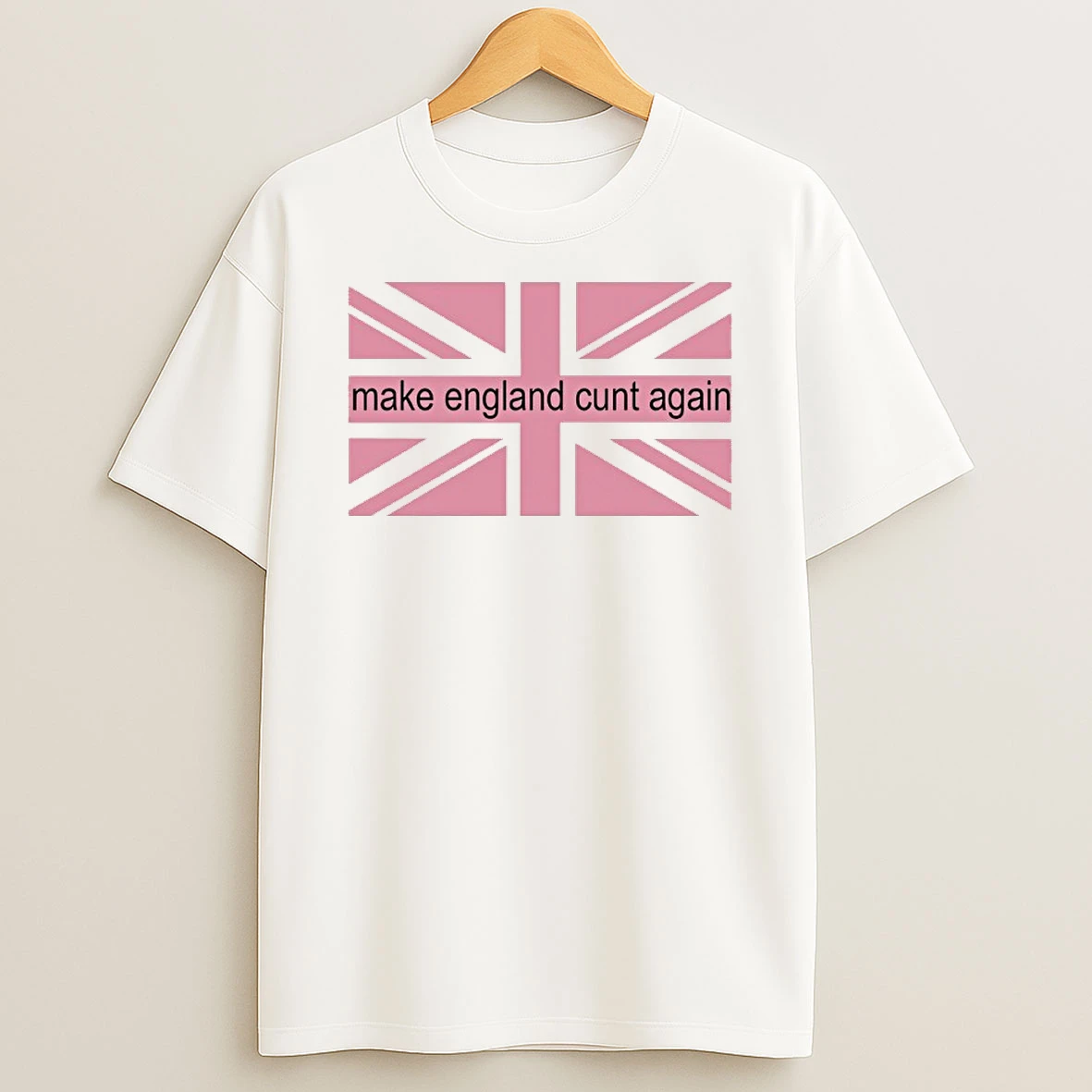 Make England Cunt Again Union Jack Pink Flag Shirts