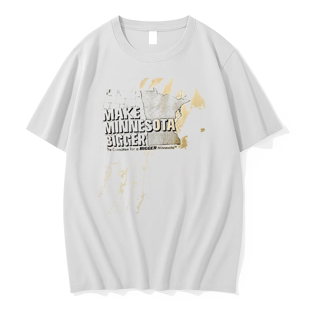 Make Minnesota Bigger The Committee For A Bigger Minnesota Shirts