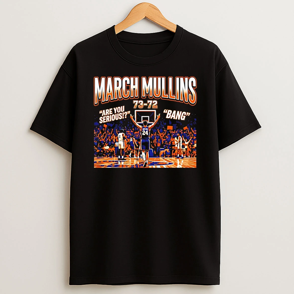 March Mullins 73 72 Uconn Huskies Basketball Final Four Are You Serious Bang Shirts