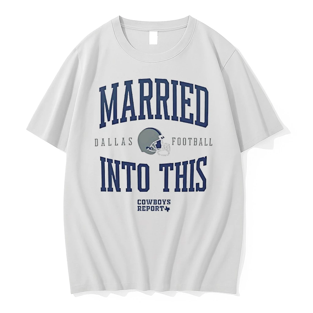 Married Into This Dallas Cowboys Football Helmet Shirts