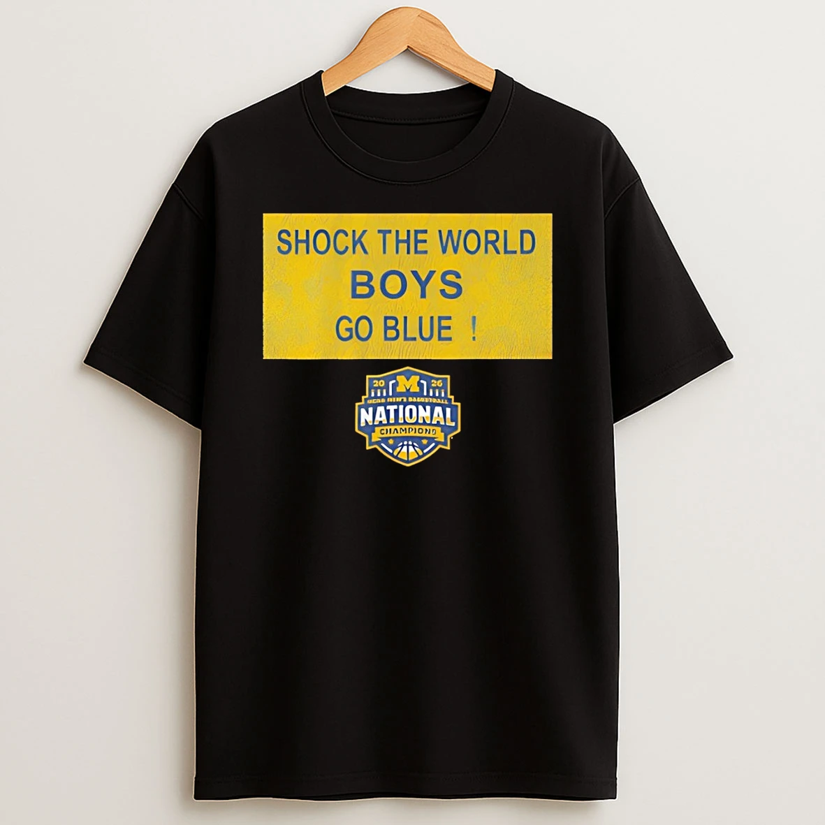 Michigan 2026 National Champions Shock The World Sign Shirts