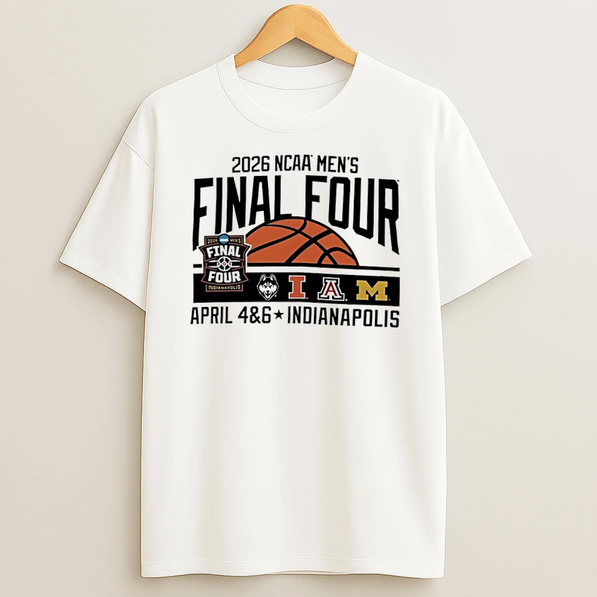 Michigan Uconn Arizona And Illinois Ncaa Mens Final Four 2026 Indianapolis Shirts