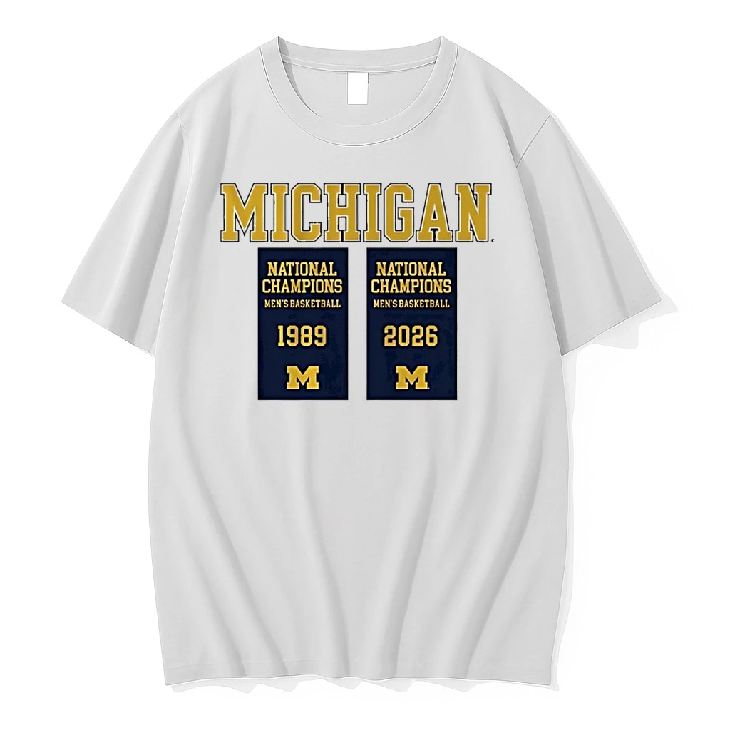 Michigan Wolverines Mbb 1989 2026 National Champions Banners Shirts