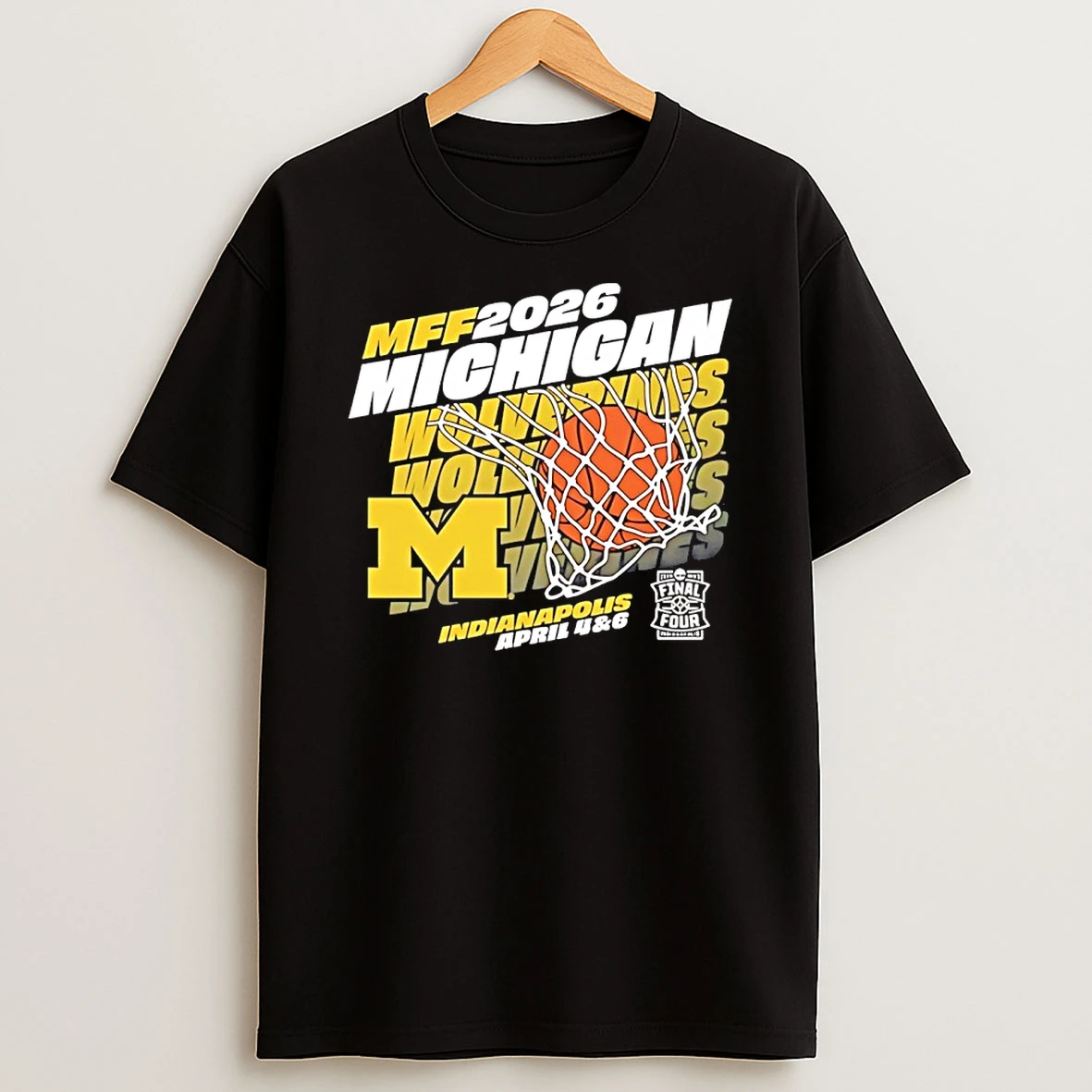 Michigan Wolverines Mens Basketball Final Four Bound 2026 Shirts