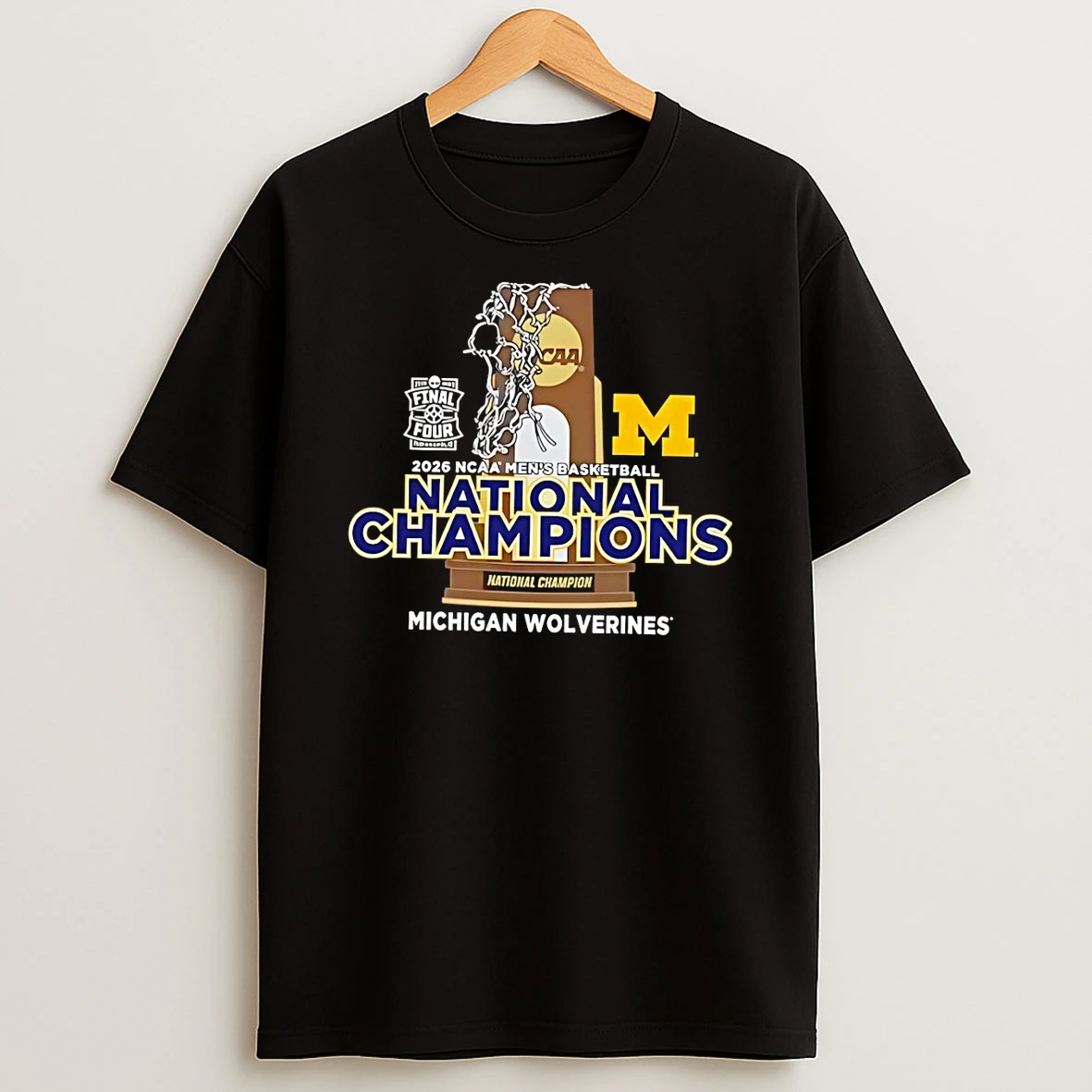Michigan Wolverines Mens Basketball National Champions Trophy Ncaa Final Four Shirts