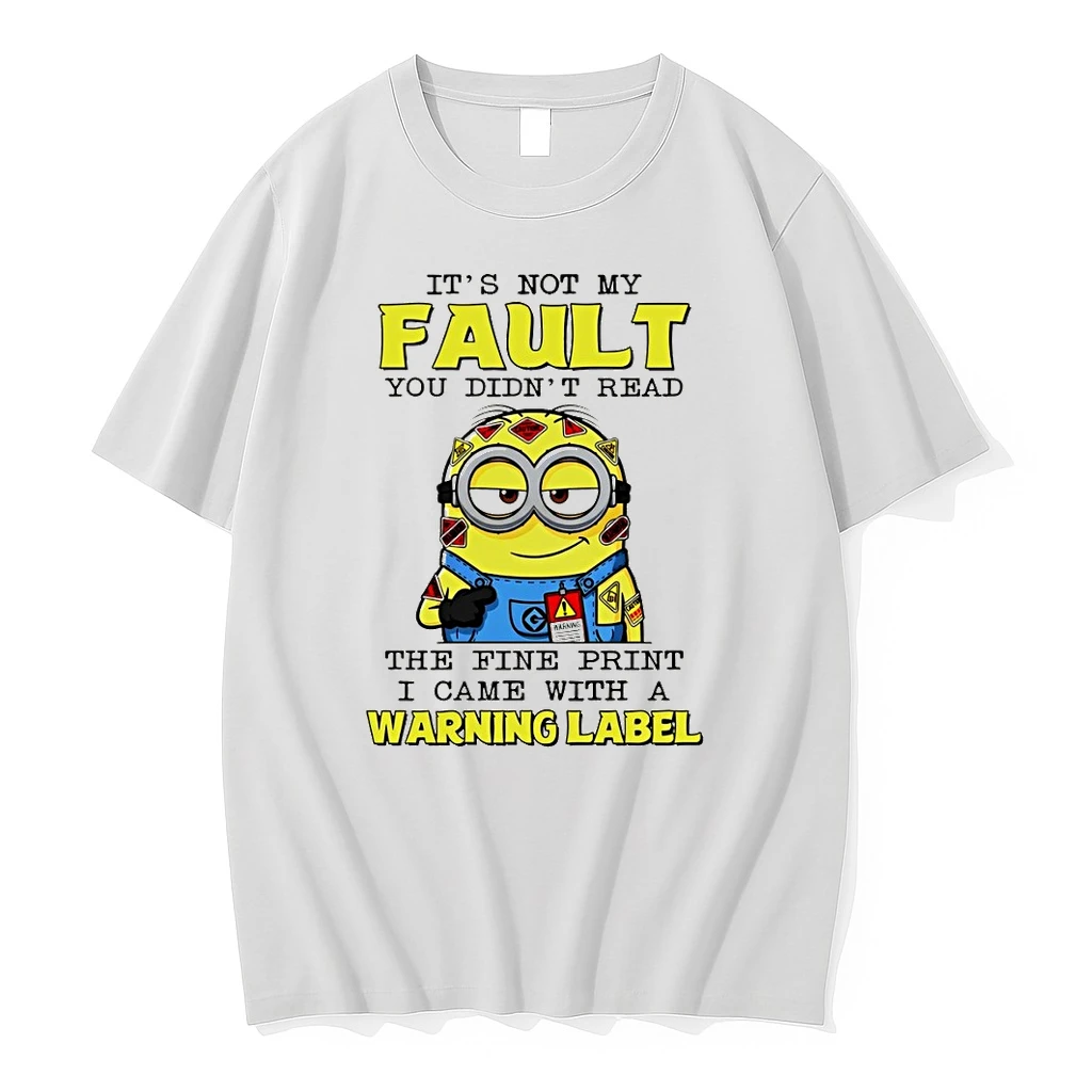 Minion Its Not My Fault You Didnt Read The Fine Print I Came With A Warning Label Shirts