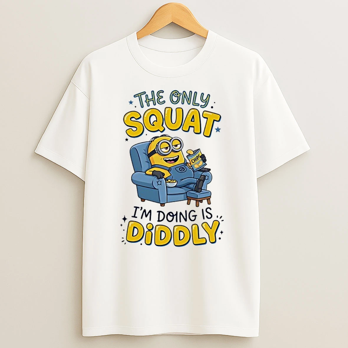 Minion The Only Squat Im Doing Is Diddly Shirts