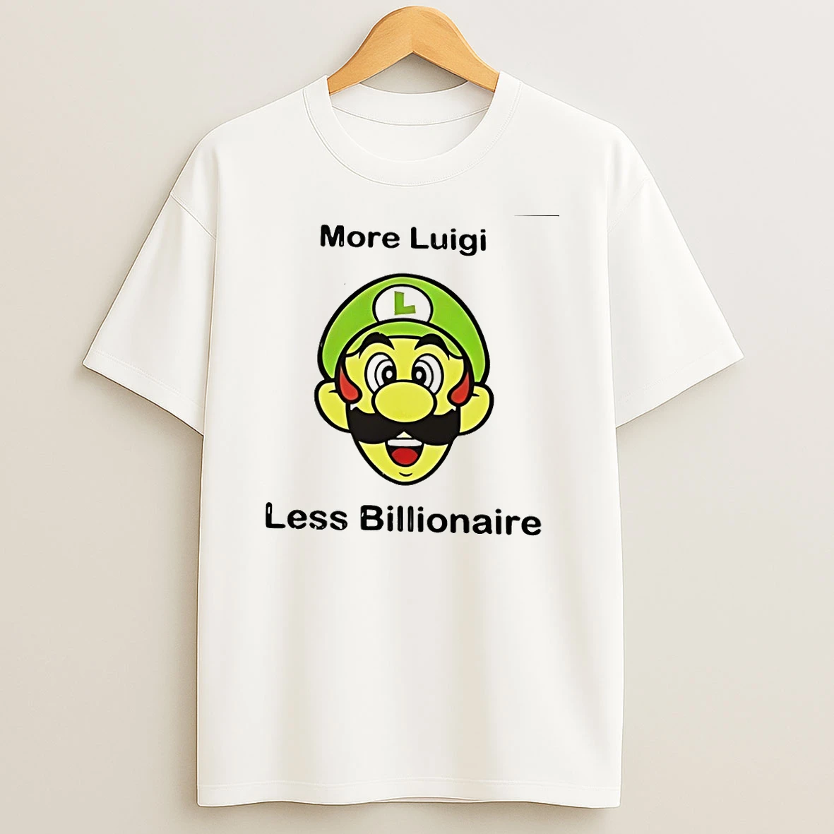 More Luigi Less Billionaire Shirts