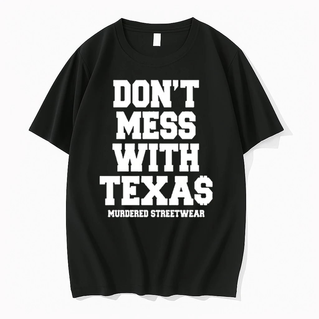 Murdered Streetwear Dont Mess With Texas Tour 2026 Shirts