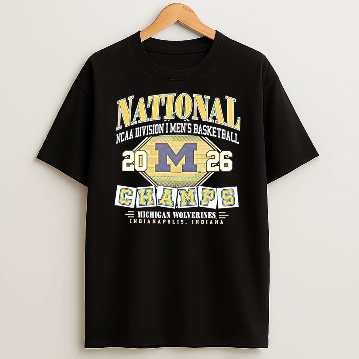 National Ncaa D1 Mens Basketball 2026 Champs Michigan Wolverines Shirts