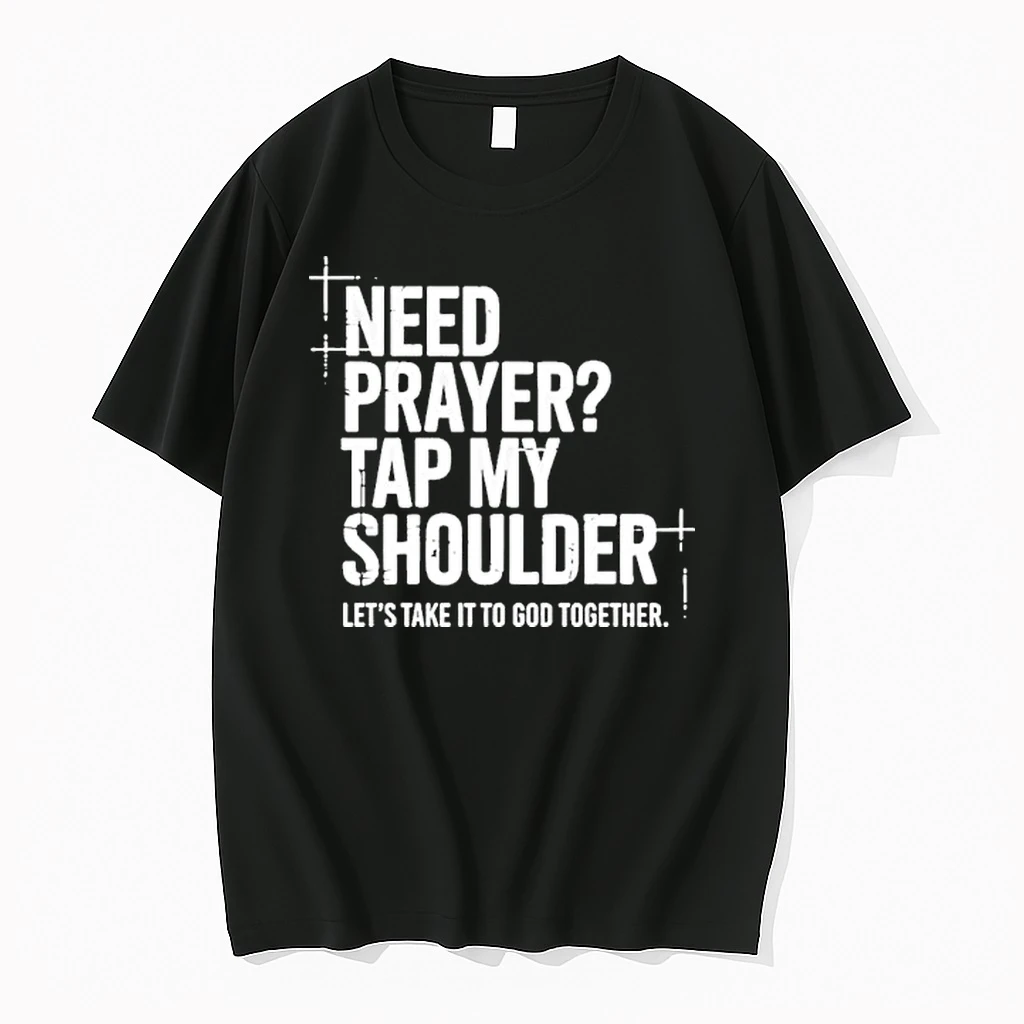 Need Prayer Tap My Shoulder Let S Take It To God Together Tour 2026 Shirts