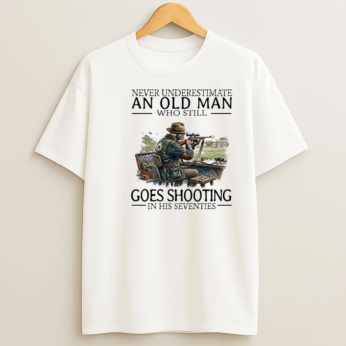 Never Underestimate An Old Man Who Still Goes Shooting In His Seventies Shirts