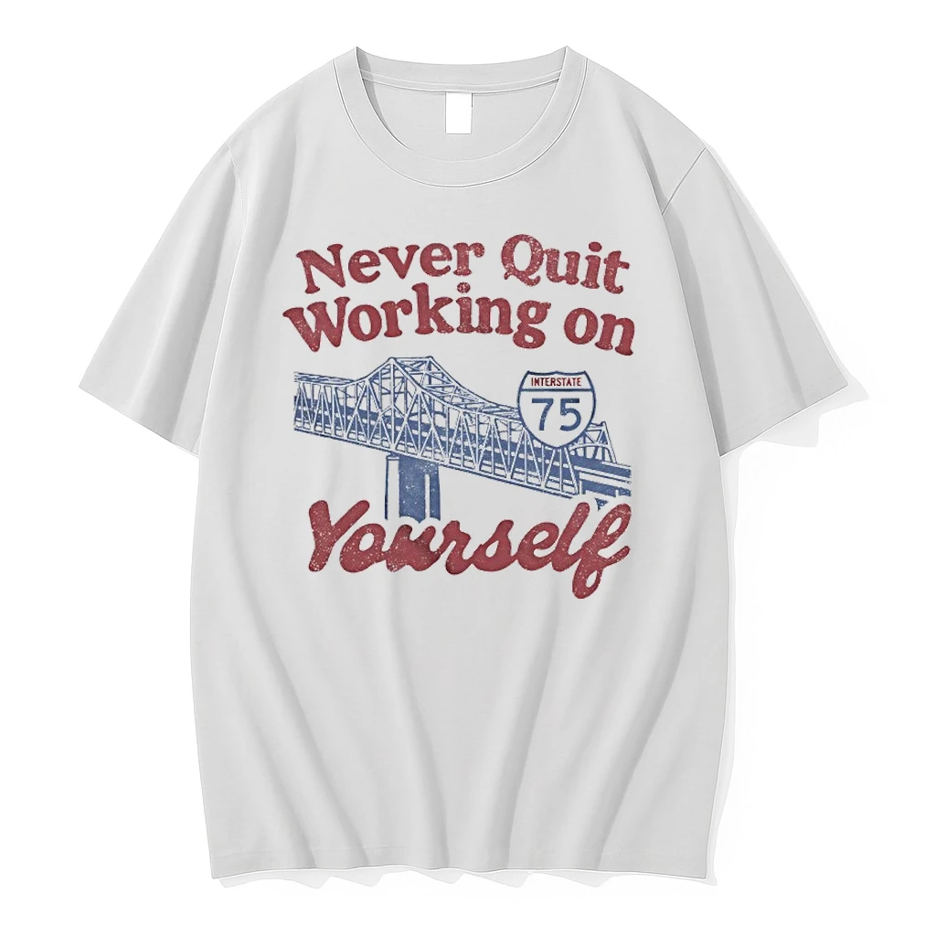 Never Quit Working On Yourself I75 Brent Spence Bridge Shirts