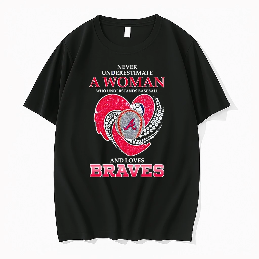 Never Underestimate A Woman Who Understands Basketball And Loves Atlanta Braves Diamond Heart Shirts