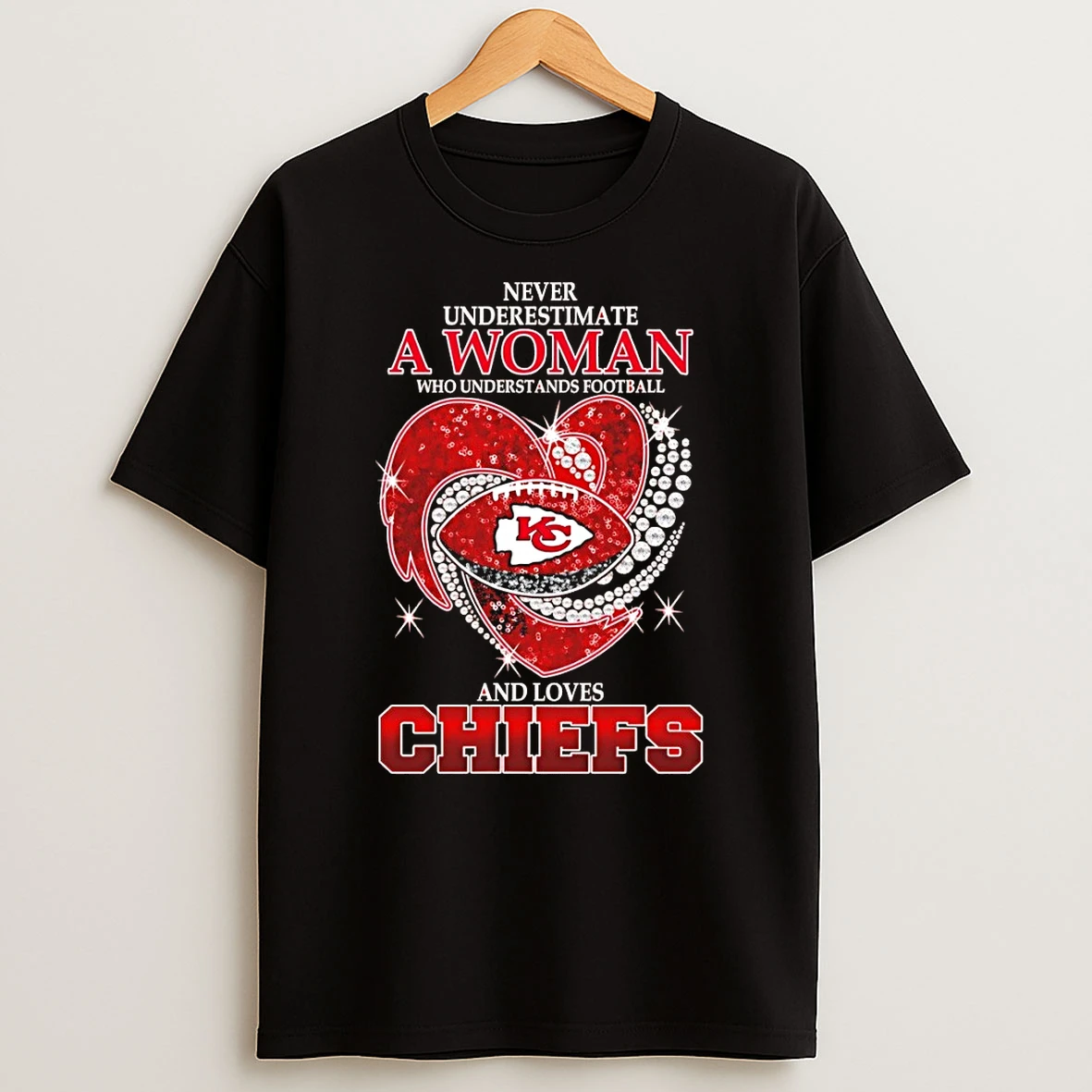 Never Underestimate A Woman Who Understands Football Kansas City Chiefs Shirts