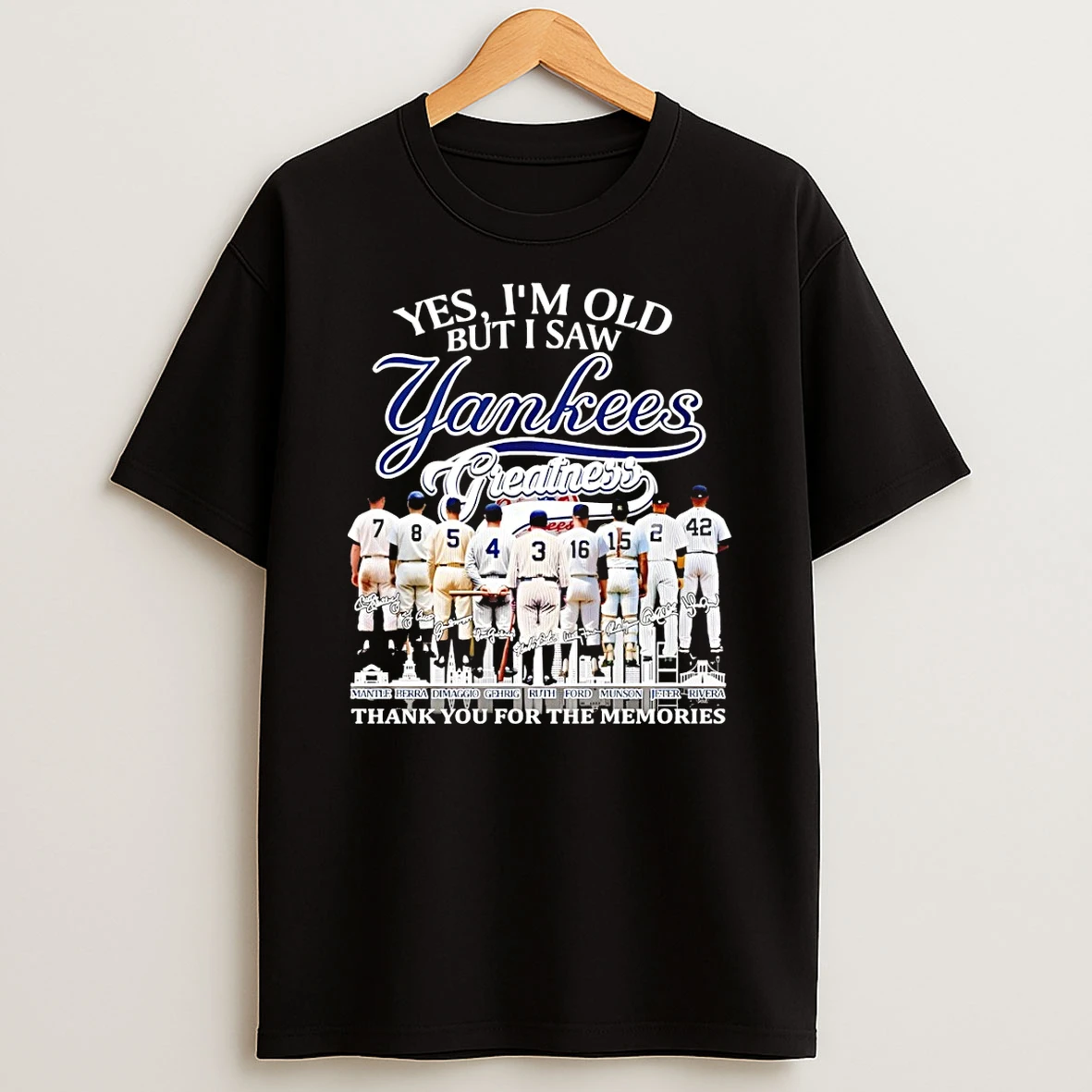 New York Yankees Yes Im Old But I Saw Yankees Greatness Back To Back Nba Champions Thank You Shirts
