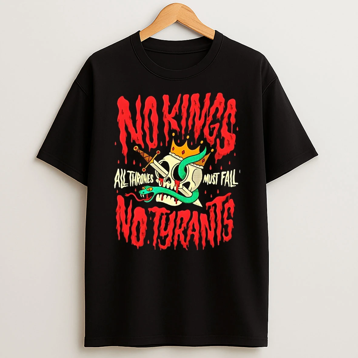 No Kings All Thrones Must Fall No Tyrants Shirts
