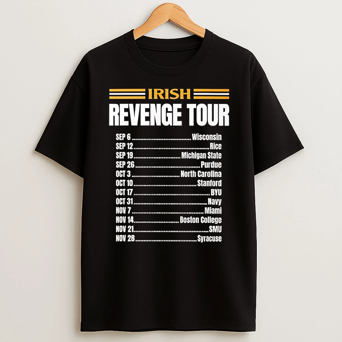 Notre Dame Fighting Irish Leave No Doubt Irish Revenge Tour 2026 Shirts