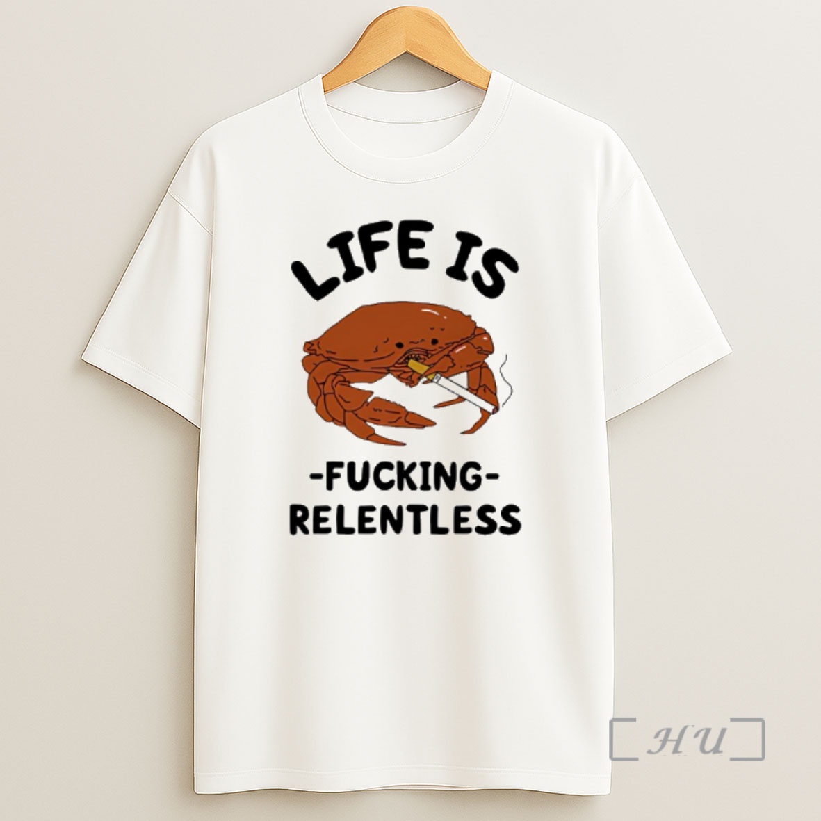 Officials Crab Smoking Life Is Fucking Relentless Graphic Shirt Sweatshirt Tee