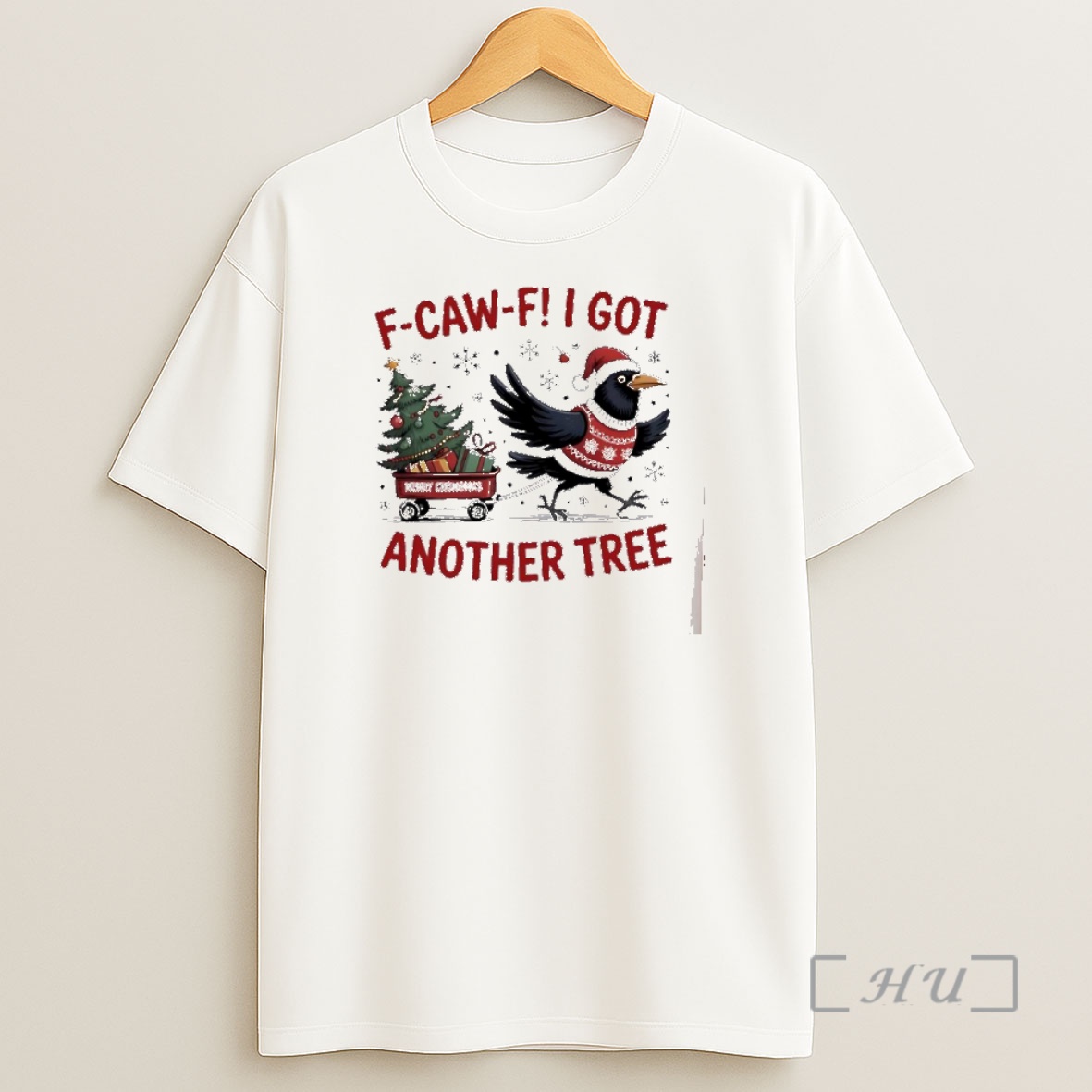 Officials F Caw F Crow Christmas I Got Another Tree Shirt Sweatshirt Tee