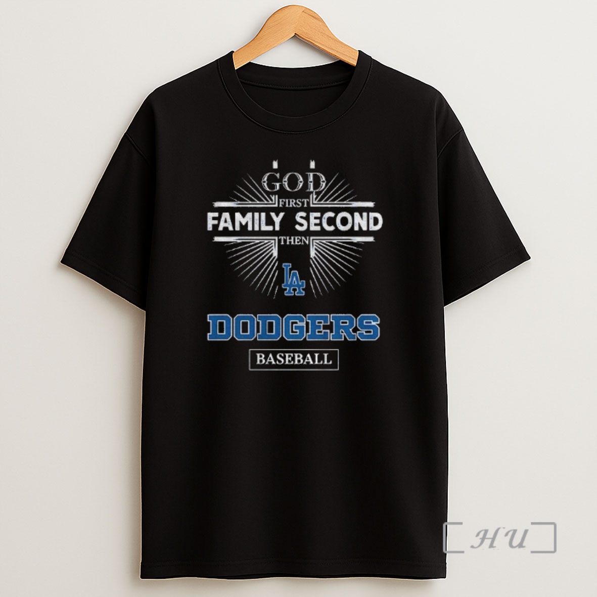 Officials God First Family Second Then Los Angeles Dodgers Baseball Shirt Sweatshirt Tee