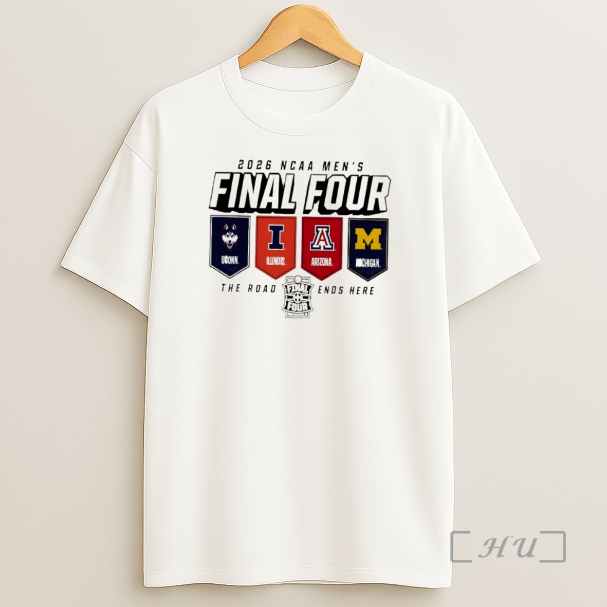 Officials Illinois Huskey Michigan Arizona Basketball 2026 Ncaa Final Four The Road Ends Here Shirt Sweatshirt Tee