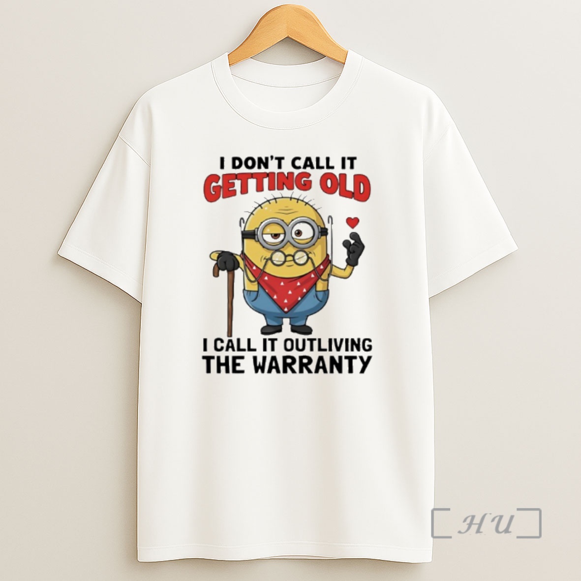 Officials Minion I Dont Call It Getting Old I Call It Outliving The Warranty Shirt Sweatshirt Tee