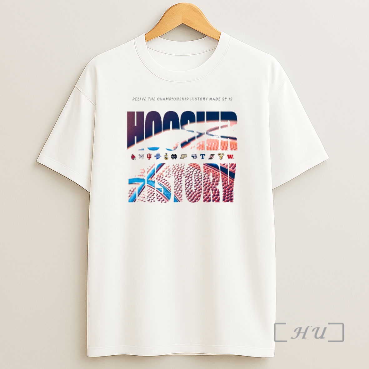 Officials Relive The Championship History Made By 12 Memorable Teams From Across The State Hoosier History 12 Teams Shirt Sweatshirt Tee