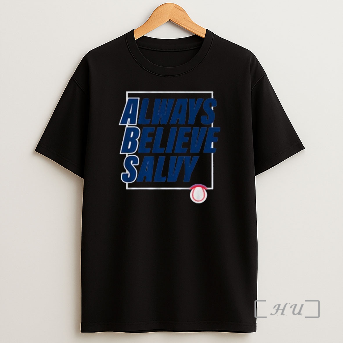 Officials Salvador Perez Always Believe Salvy Shirt Sweatshirt Tee