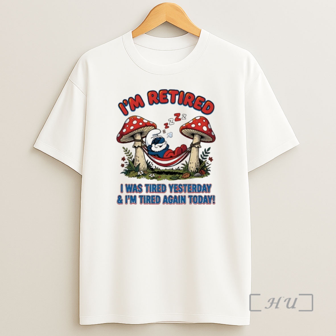 Officials Smurf Im Retired I Was Tired Yesterday Im Tired Again Today Shirt Sweatshirt Tee