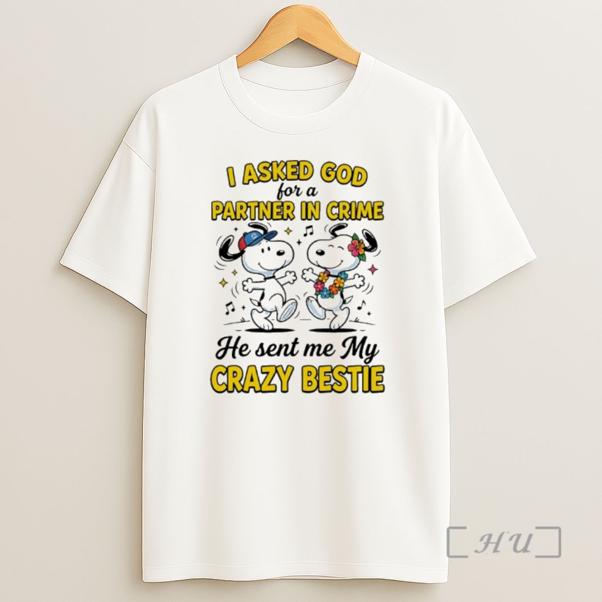 Officials Snoopy I Asked God For A Partner In Crime He Sent Me My Crazy Bestie Shirt Sweatshirt Tee